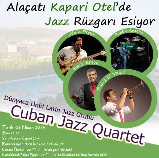 Alaçatı Kapari Otelde Cuban Jazz Quartet