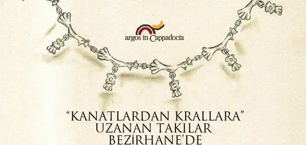 Kanatlardan Krallara Uzanan Takılar Bezirhane de